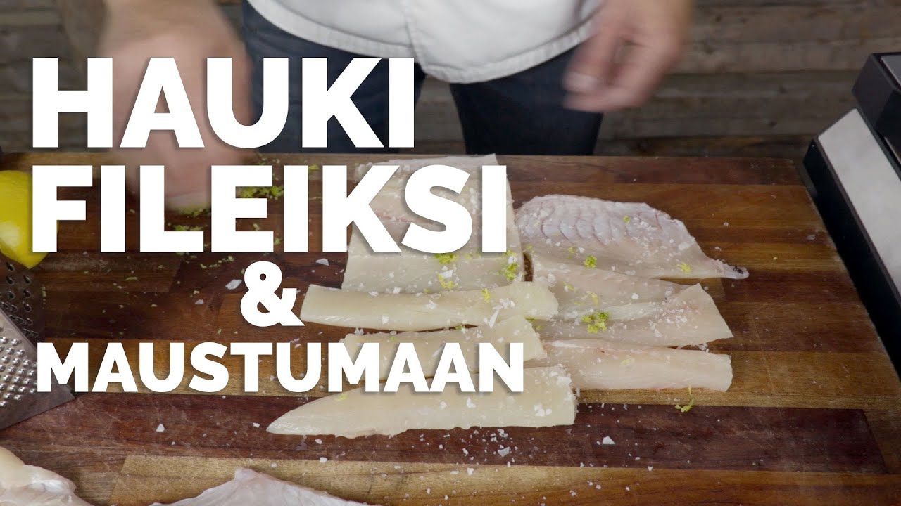 Hauen filerointi ja sitrusmaustaminen