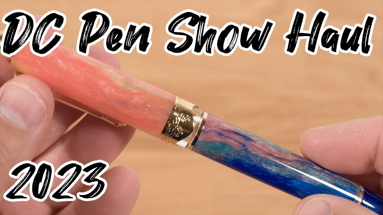 DC Fountain Pen Supershow Haul - 2023