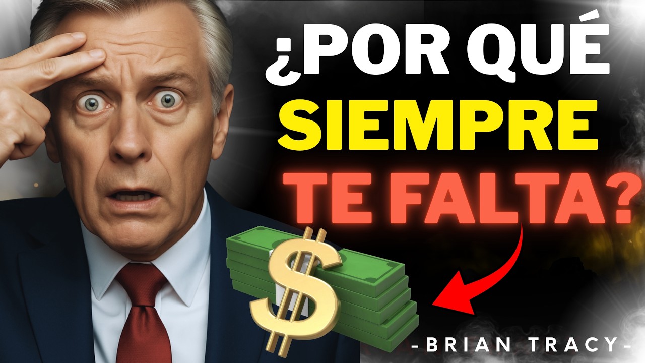 El DINERO Huye de Ti y NO Sabes Por Qué 💵 🧠 | Brian Tracy