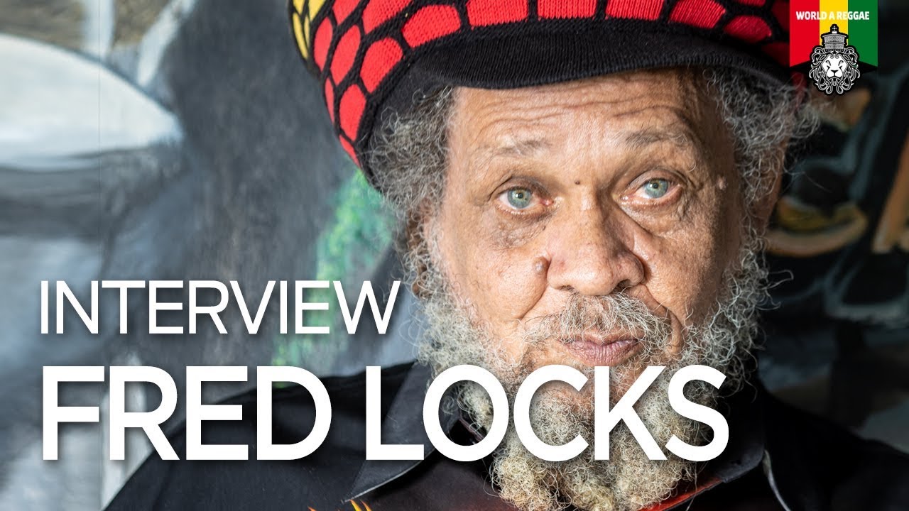 Reggae History Reasonings: Fred Locks, March 2019