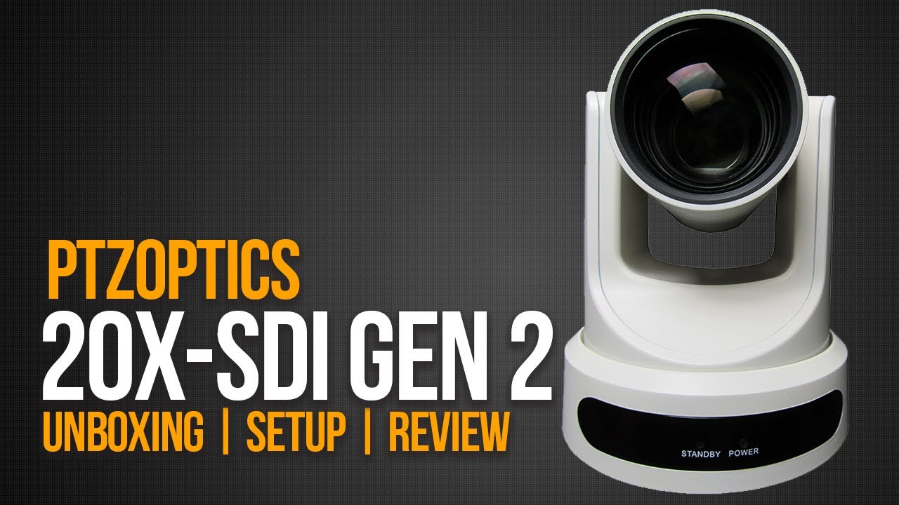 PTZOptics 20X-SDI Gen2 PTZ Camera | Unboxing, Setup, & Review