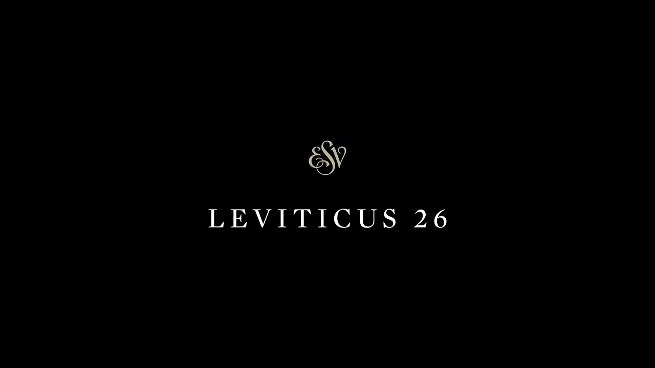 Leviticus 26 - English Standard Version (ESV)