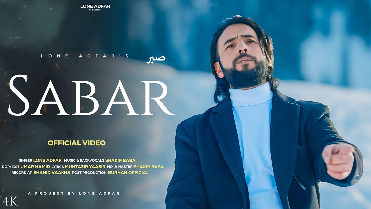 SABAR || Lone Adfar ||Shakir Baba||  Shahid Vaakhs || Umar Hamid