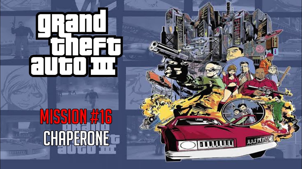 GTA 3 - Mission #16 - Chaperone (1080p)