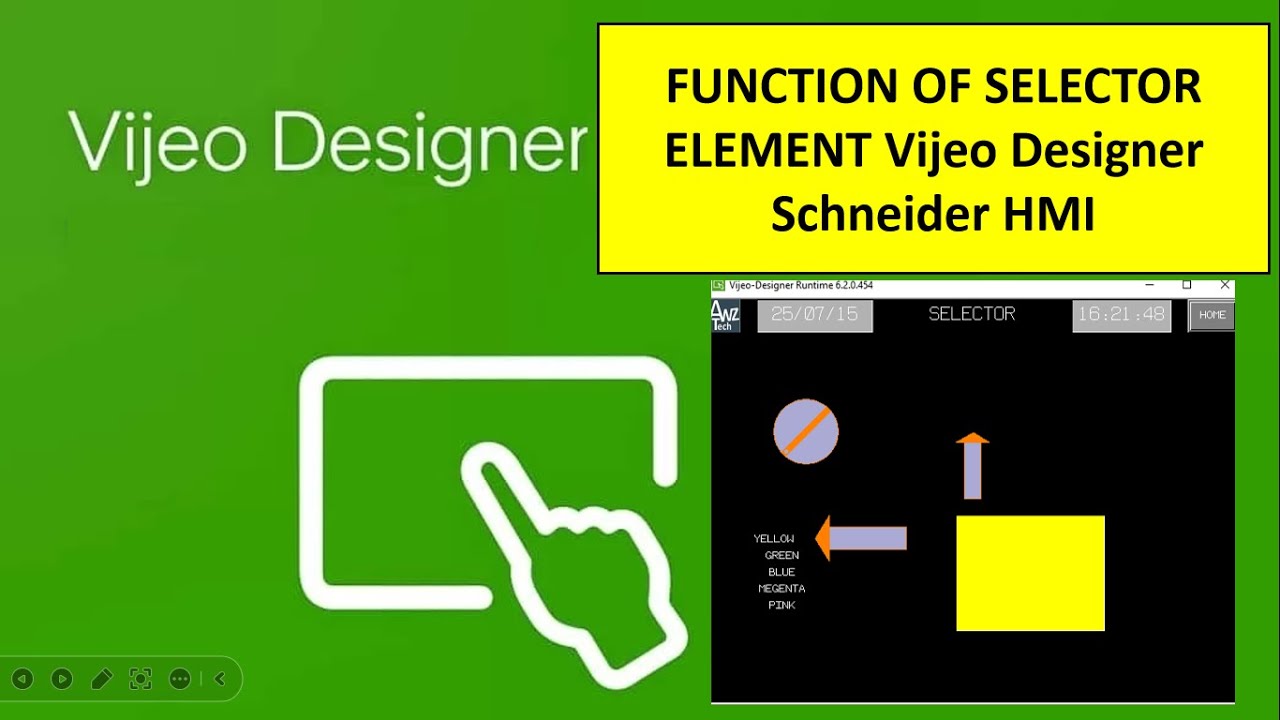 HOW TO USE  SELECTOR ELEMENT Vijeo Designer Schneider HMI
