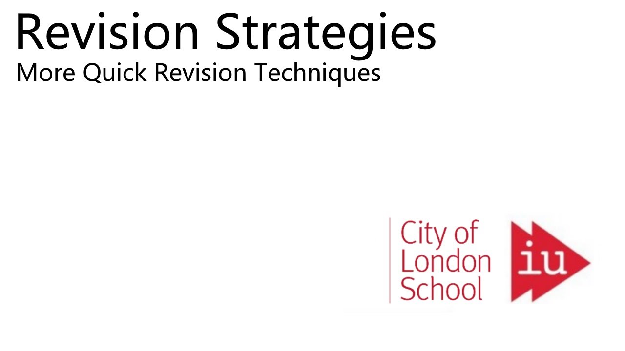 Revision Strategies - More Quick Revision Techniques