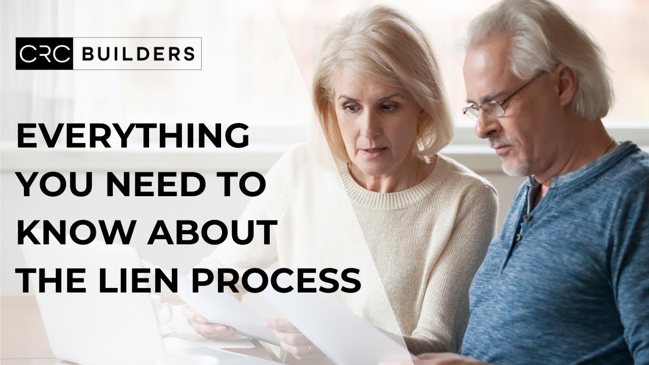 Everything You Need To Know About The Lien Process