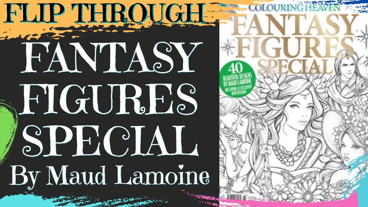 FANTASY FIGURES By Maud Lamoine | Colouring Heaven Issue 77