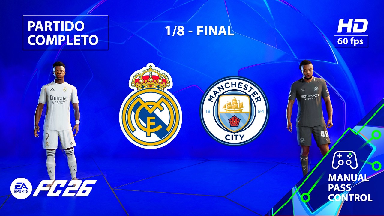 Real Madrid vs Man City -Liga de Campeones-26 1/8 | PC [HD60] FC26 #RealMadrid #ManchesterCity