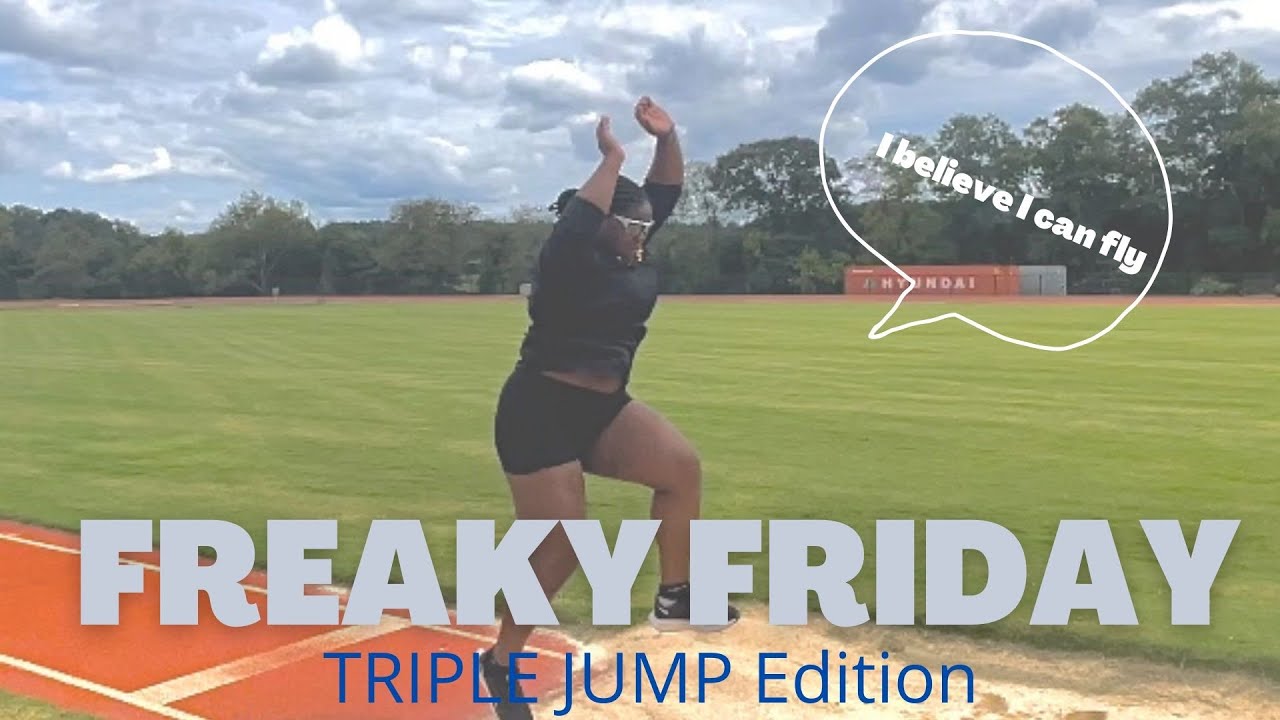 Freaky Friday + Triple Jump ft Harleigh White
