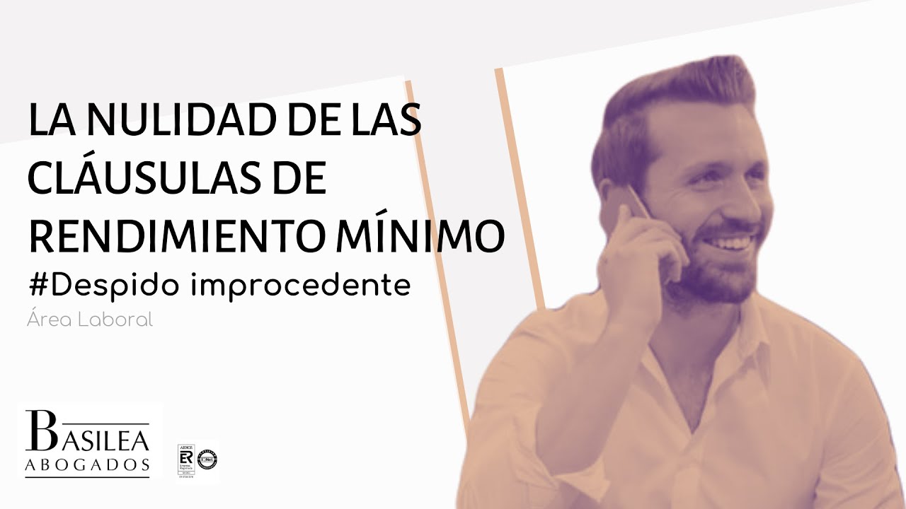 Despidos y nulidad de las cláusulas de rendimiento mínimo