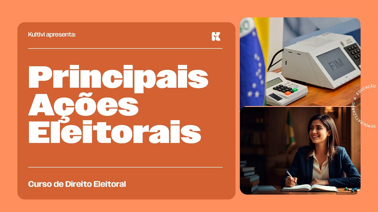 Principais Ações Eleitorais | Direito Eleitoral