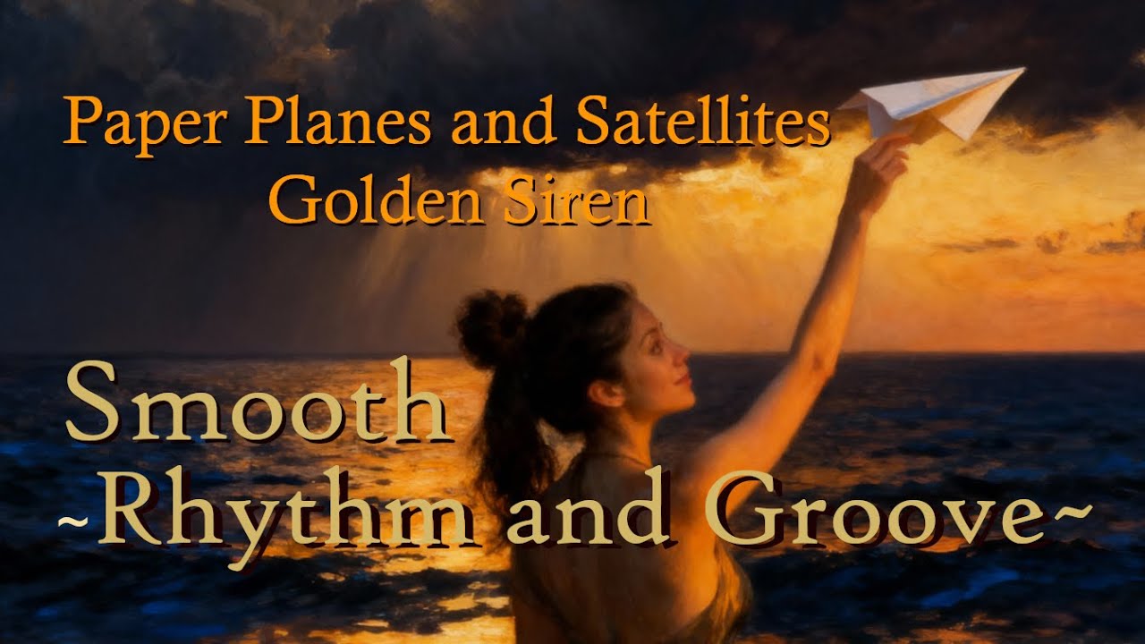 Paper Planes & Satellites ✦ Golden Siren | Smooth Rhythm Groove Folk-Pop song