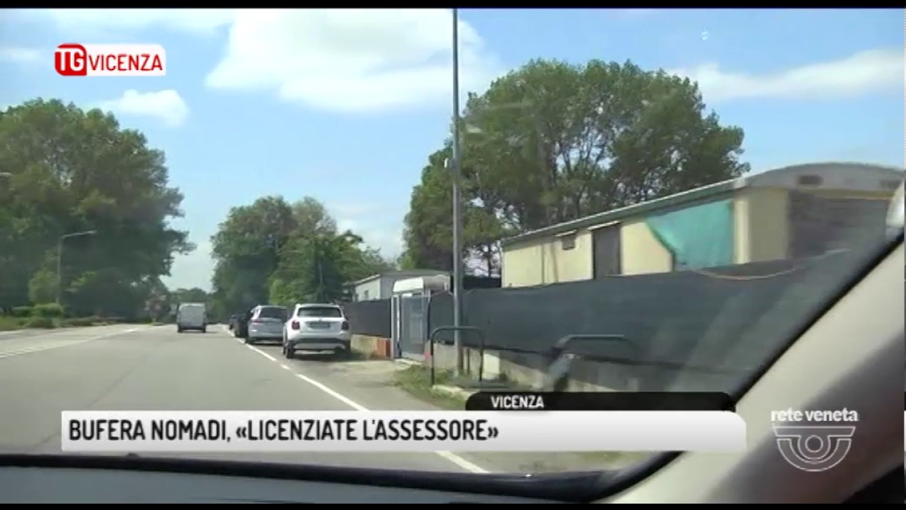 TG VICENZA (26/05/2017) - BUFERA NOMADI, «LICENZIATE L'ASSESSORE»
