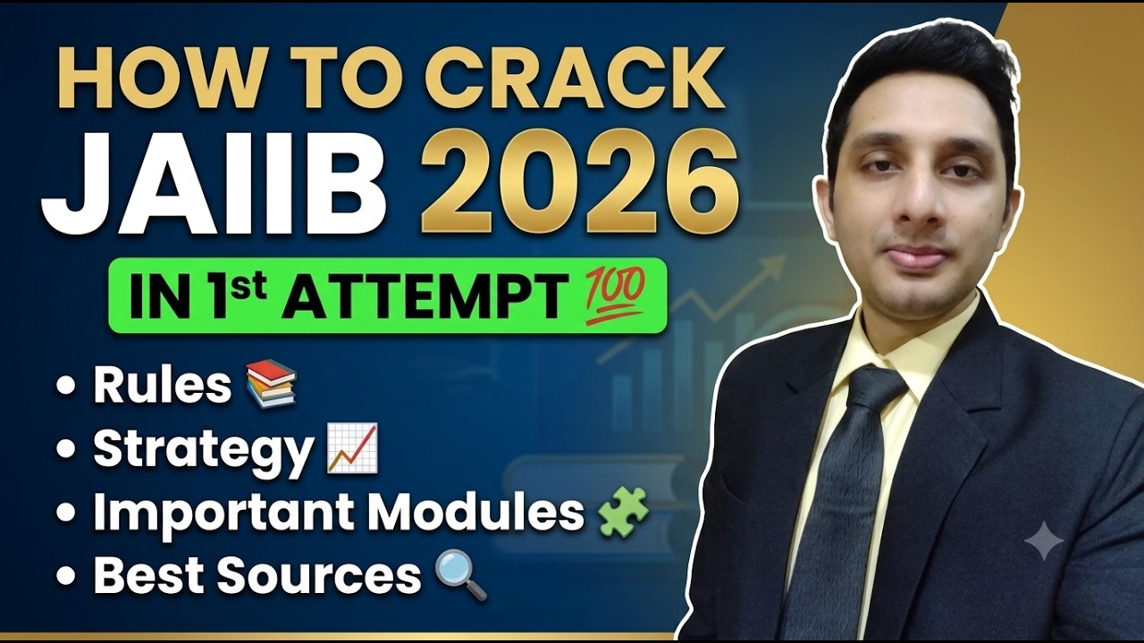 How to Crack JAIIB 2026 in 1st Attempt 💯 | Rules, Strategy, Important Modules & Best Sources