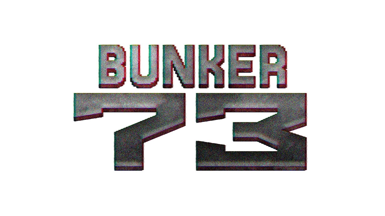 BUNKER 73 #1