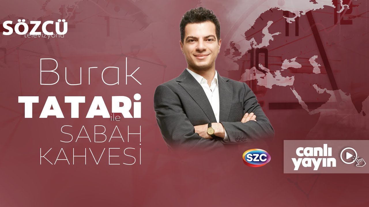 Burak Tatari ile Sabah Kahvesi 28 Haziran