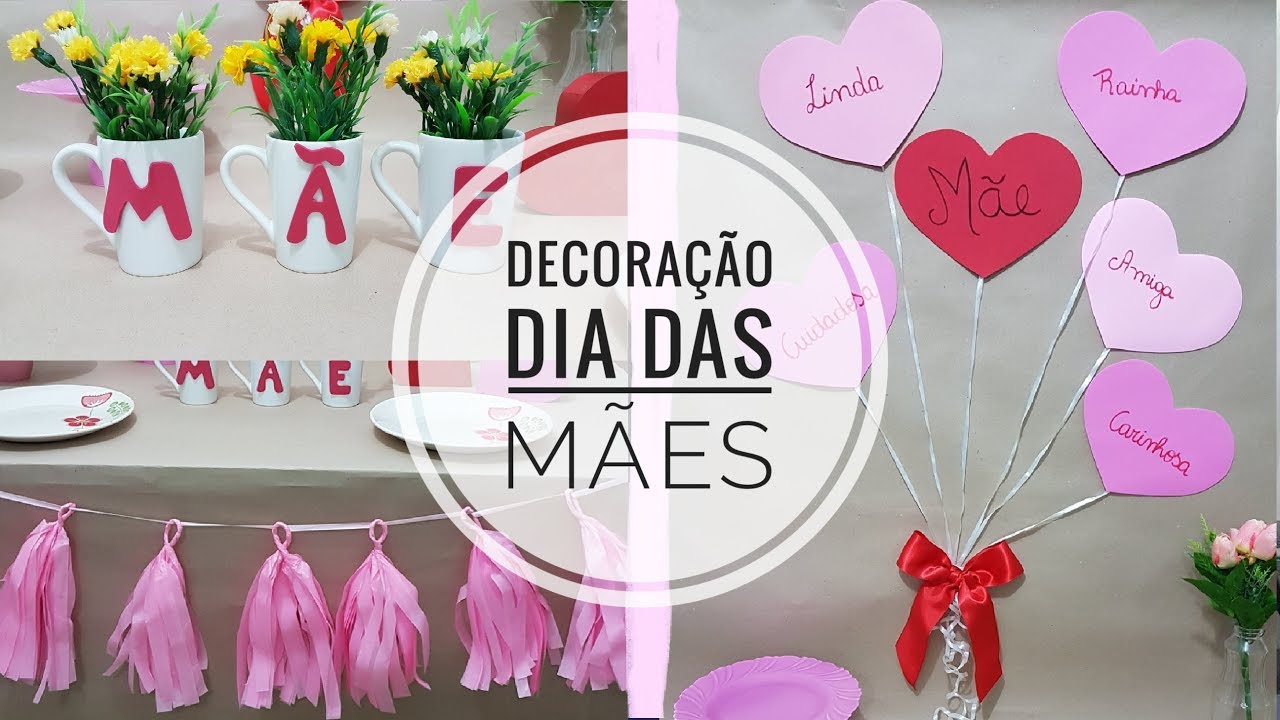 Decoração Dia das Mães - GASTANDO POUCO