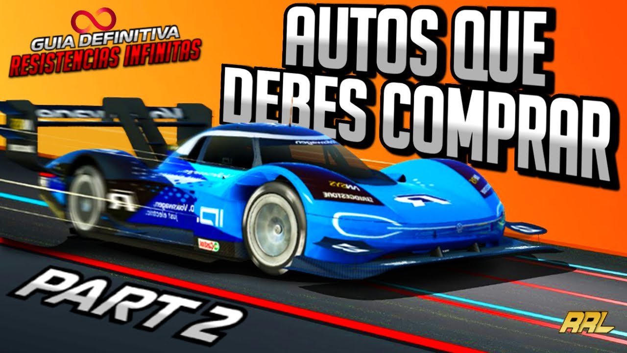 ♾️GUIA DE RESISTENCIAS INFINITAS PART 2: MEJORES AUTOS♾️ | REAL RACING LATINO