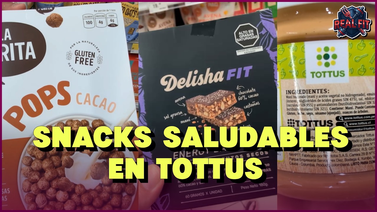 GUÍA DE SNACKS SALUDABLES EN SUPERMERCADOS TOTTUS