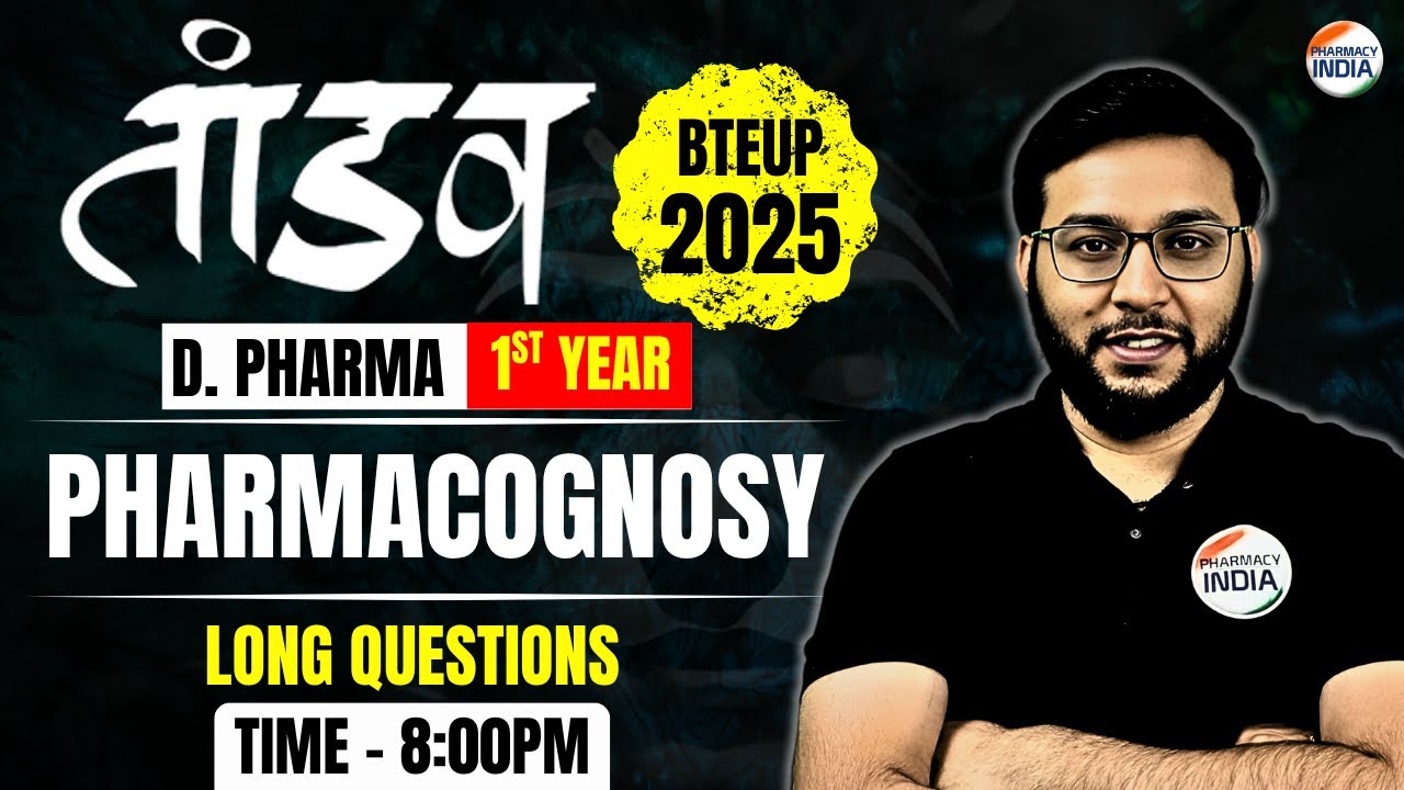 Pharmacognosy | BTEUP D.PHARMA | 1st YEAR |  तांडव | Long Questions #dpharma #bteup