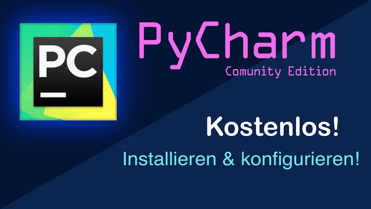 PyCharm CE installieren, einrichten, konfigurieren & Python Installationsproblem in Windows beheben!