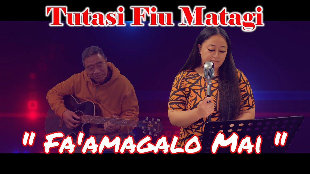 Tutasi Fiu Matagi - Fa'amagalo Mai (Music Video)