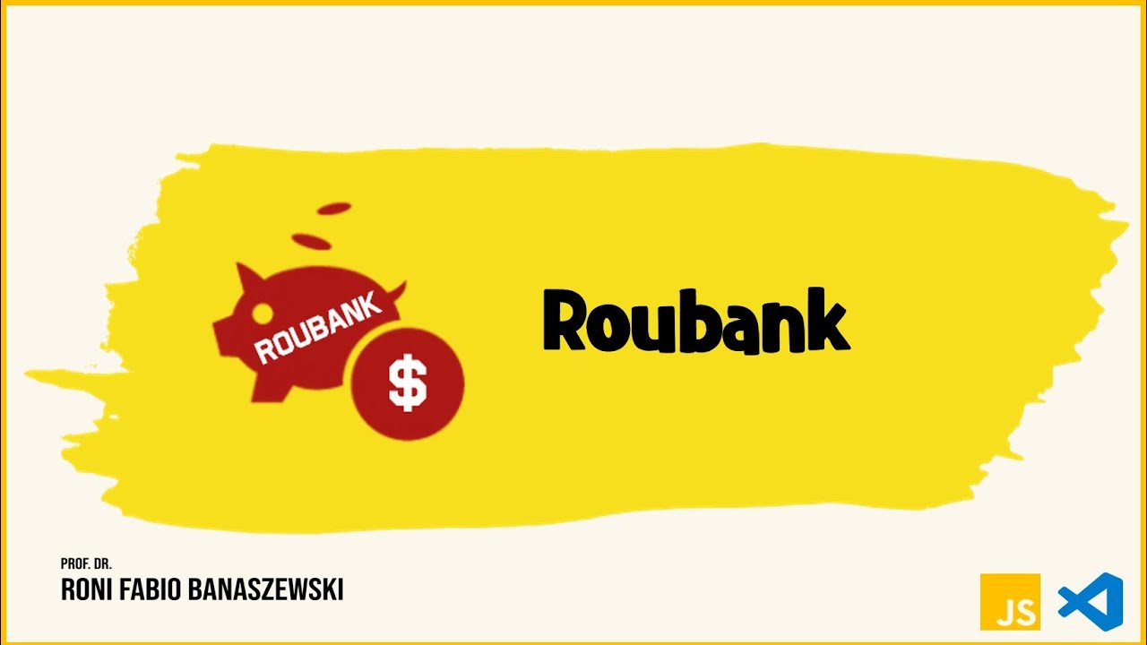 Apresenta&ccedil;&atilde;o do Roubank