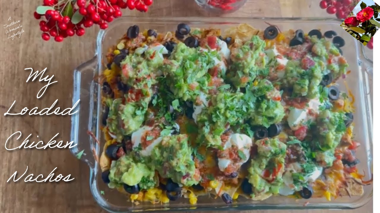 How To Make The BEST and Easiest Loaded Chicken Nachos 
