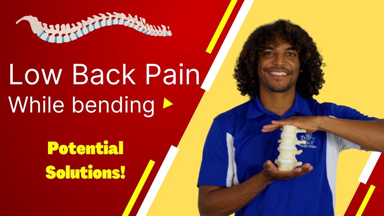 Lower Back Pain while Bending Forward