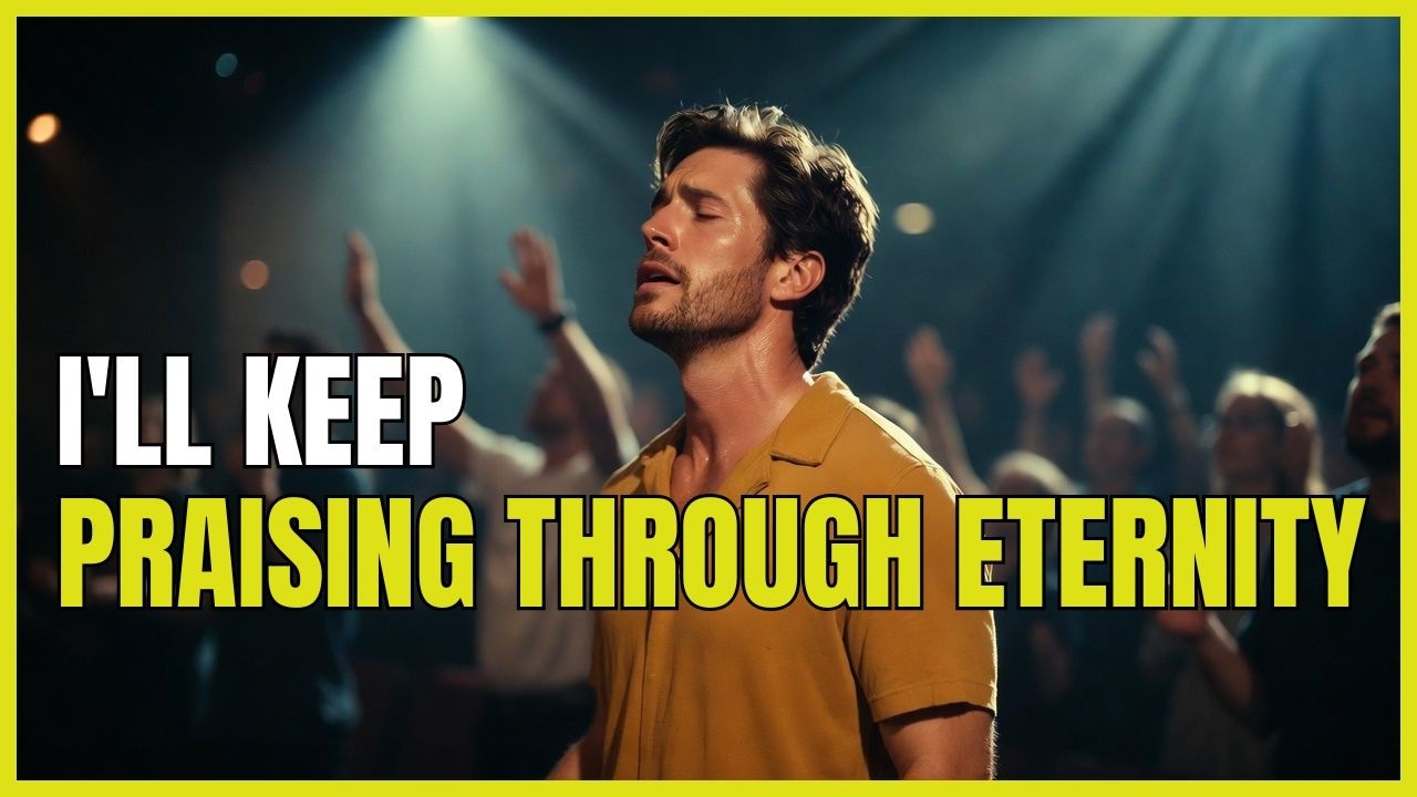 I'll Keep Praising Through Eternity | Contemporary Gospel Soul