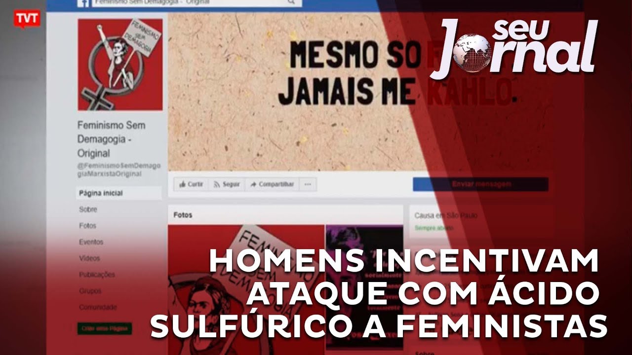 Homens incentivam ataque com &aacute;cido sulf&uacute;rico a feministas