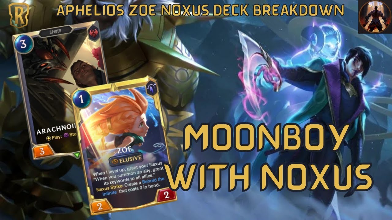 Moonboy With Noxus ft Aphelios Zoe | Deck Breakdown & Gameplay | Legends of Runeterra