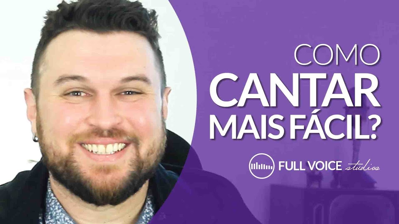 COMO CANTAR MAIS F&Aacute;CIL - Pratique AGORA! (Aula de Canto) Full Voice Studios