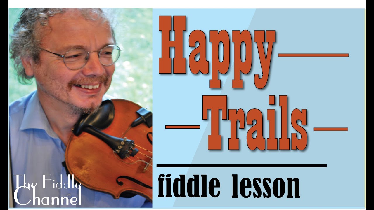Happy Trails fiddle lesson