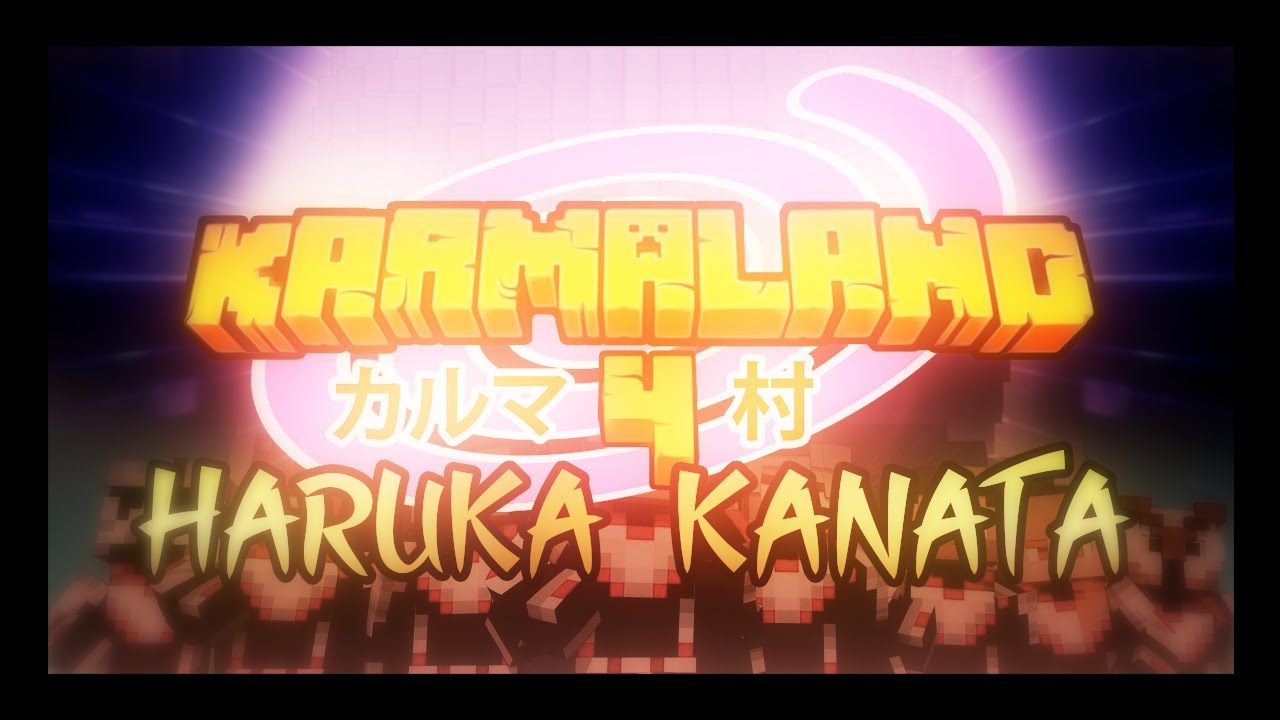 Karmaland 4 Anime Opening [Naruto OP#2 Haruka Kanata Cover]