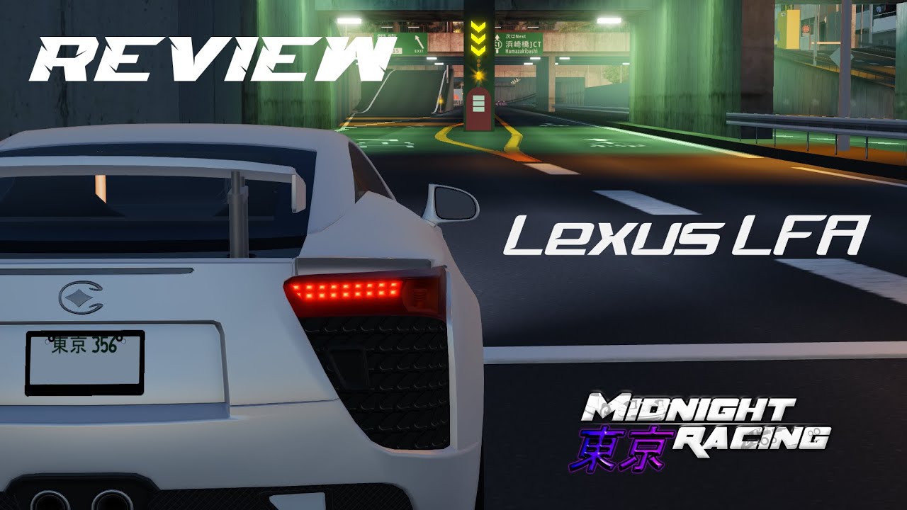 [PRE ALPHA] Lexus LFA Review - Midnight Racing: Tokyo