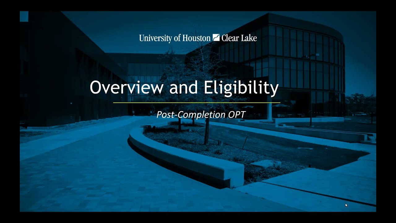 Post-Completion OPT: Overview and Eligibility