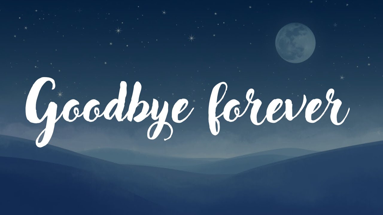 Goodbye Forever (Sad Music Lyrics) | Emotional Heartbreak Song 2026