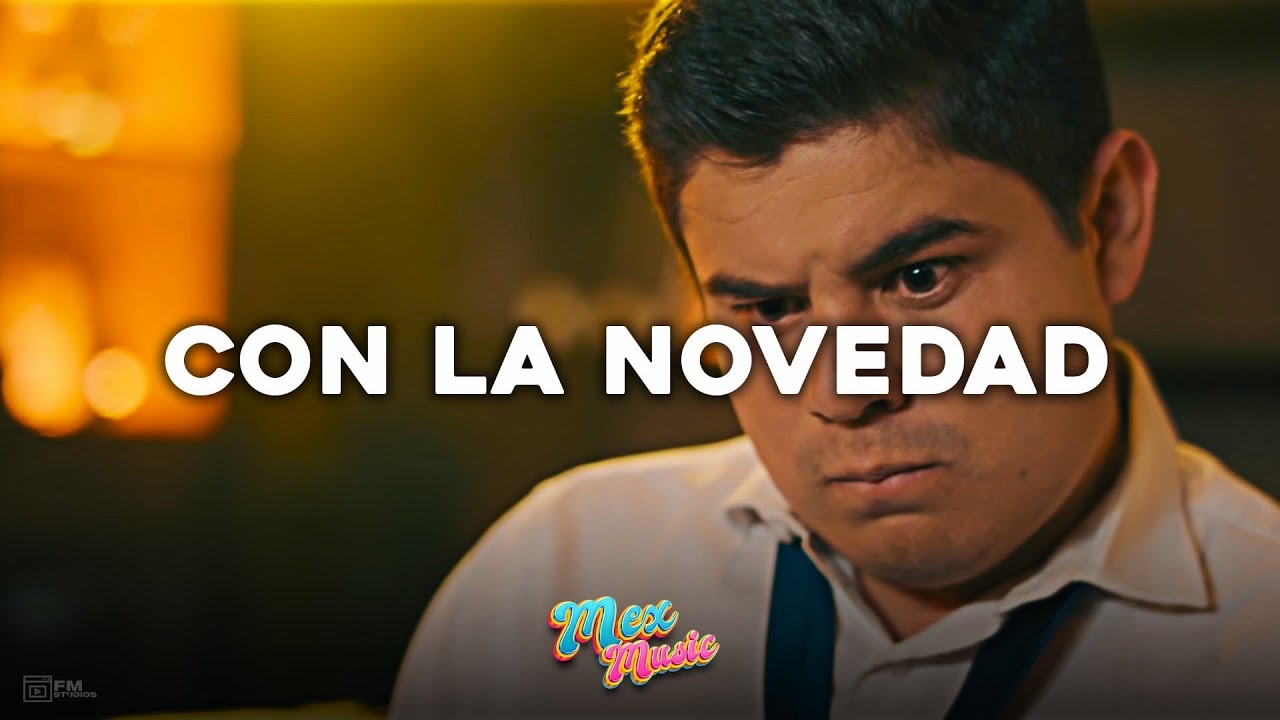 Con la Novedad 💫 Alfredo Olivas 💫LETRA/LYRICS💫