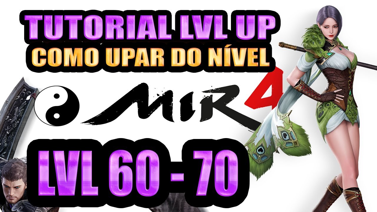 MIR4 TUTORIAL COMO CHEGAR AO NÍVEL 70  ( LVL UP 60 -70)