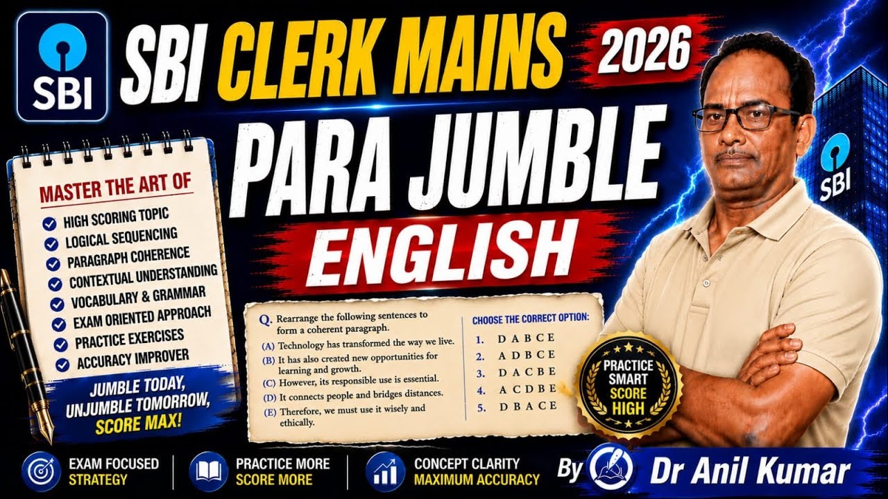 SBI Clerk Mains 2026 | English Para Jumble | SBI Clerk | Dr Anil Kumar