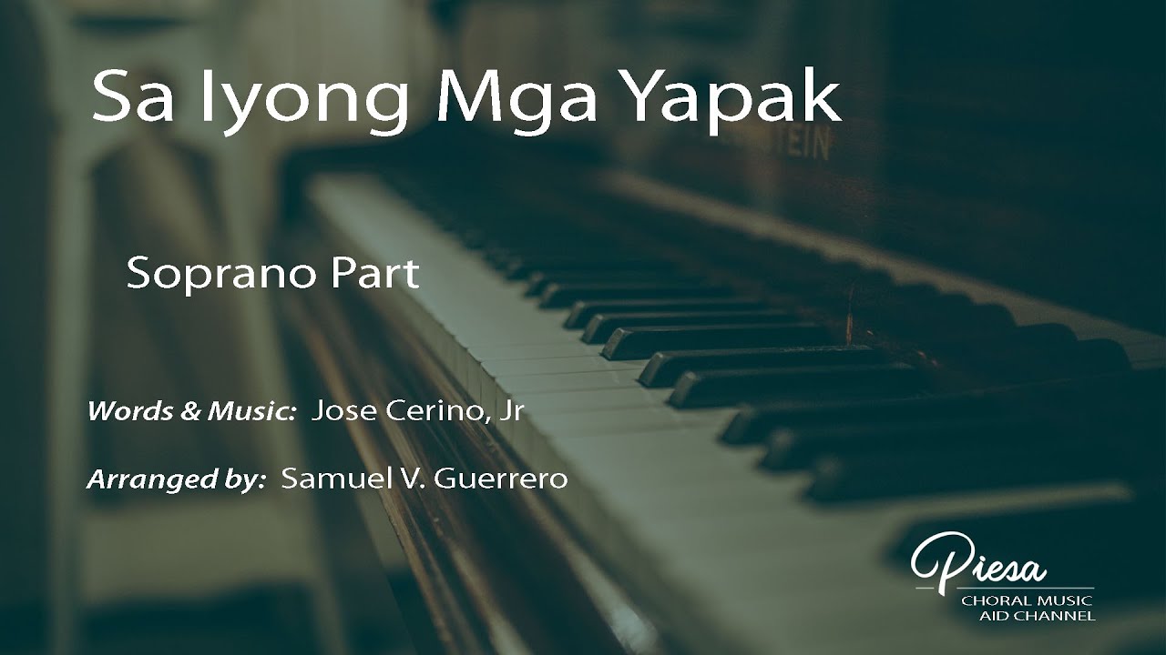 Sa Iyong Mga Yapak (Arr. Samuel Guerrero) - Soprano