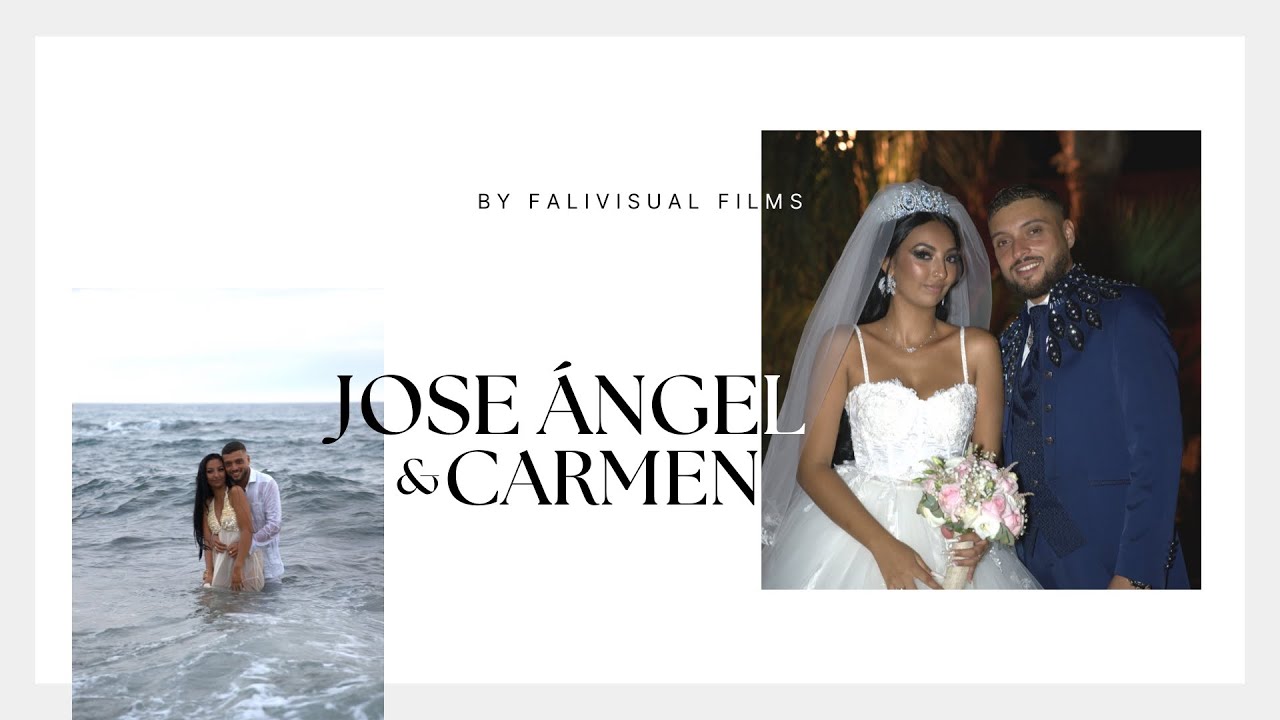 COMPLETA | Boda de Jose Ángel + Carmen | FUENGIROLA