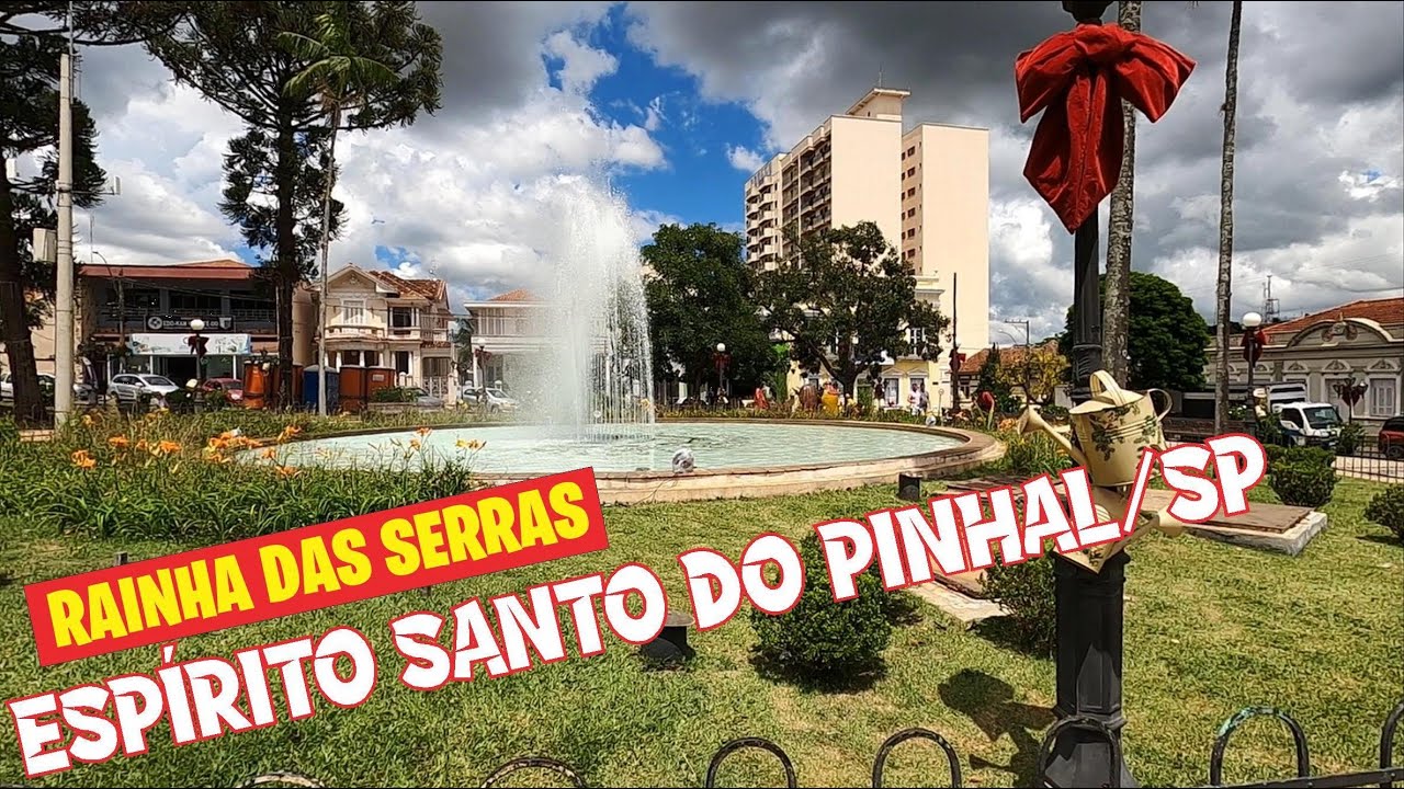 ESPÍRITO SANTO DO PINHAL / SP - Rainha das Serras . Novembro/2022
