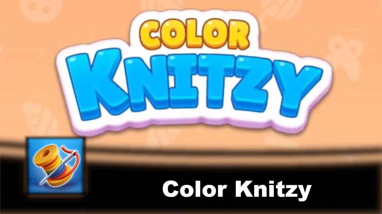 Color Knitzy [Gameplay] [Android]