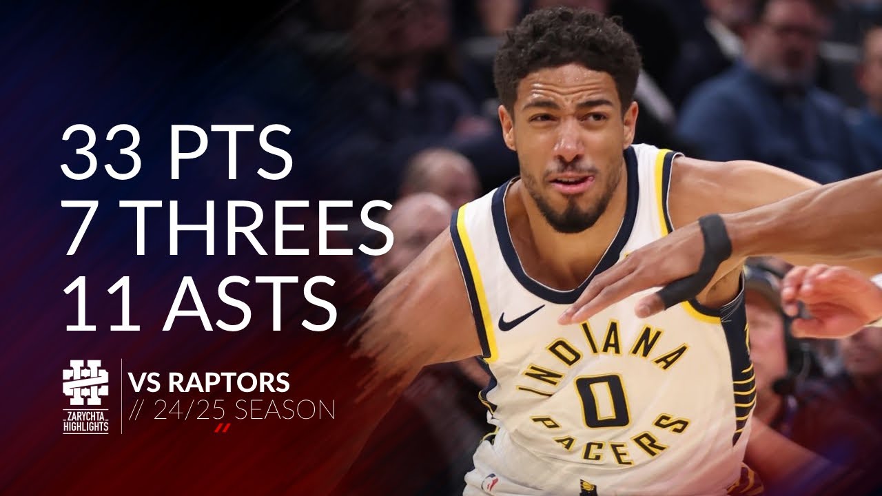Tyrese Haliburton 33 pts 7 threes 11 asts vs Raptors 24/25 season