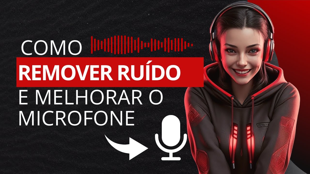 COMO REMOVER RUÍDO e Melhorar seu Microfone - VoiceMeeter