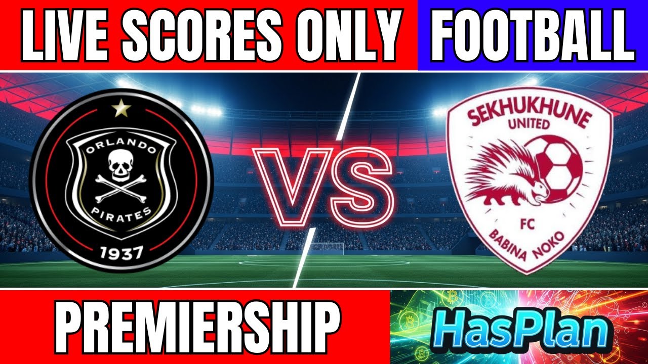 🔴Orlando Pirates vs Sekhukhune | South African Premiership 2026 - Live Score Only #sa #livescore