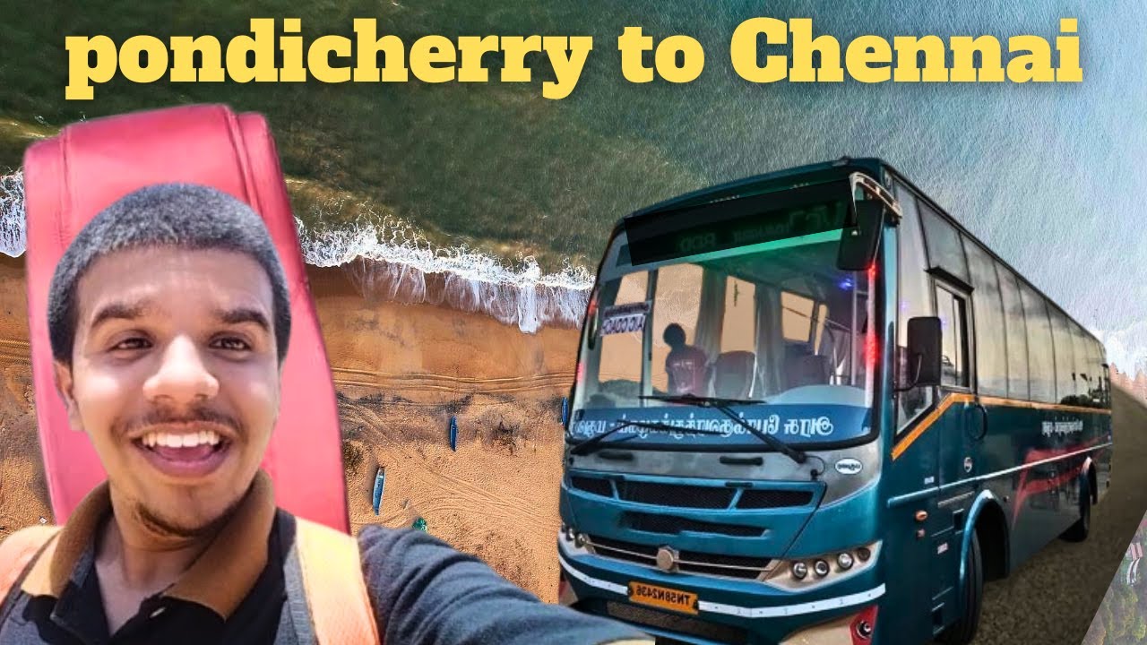 PONDICHERRY TO CHENNAI || TNSTC AC BUS || SOURAV NAGPAL VLOGS